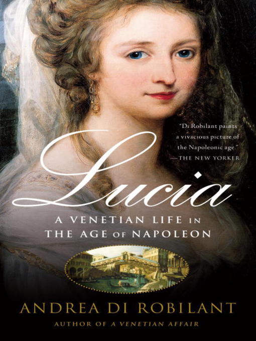 Title details for Lucia by Andrea Di Robilant - Available